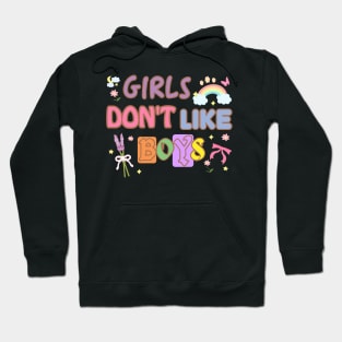 Girls Don't Like Boys Hoodie